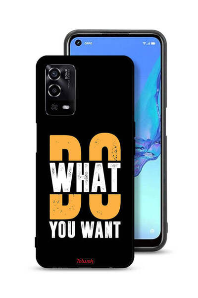 Tolwak Oppo A55 4G Protective Case Cover Do What You Want