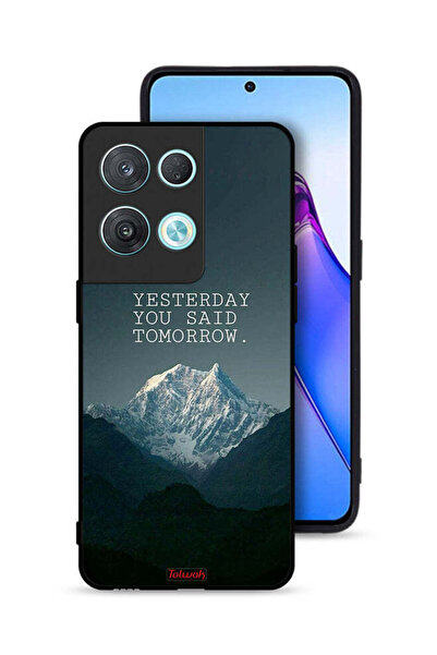 Tolwak غطاء حماية لهاتف Oppo Reno8 Pro 5G مكتوب عليه "بالأمس قلت غدًا"