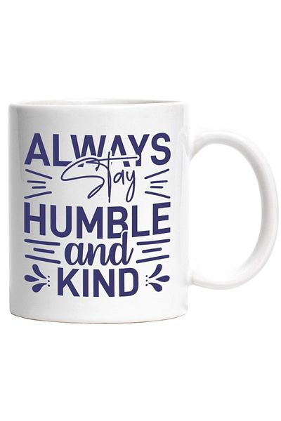 INOVATIX Personalized white mug, message that urges you to always be modest and kind, INOVATIX®. 330ml