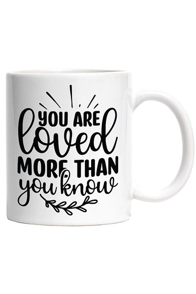 INOVATIX Personalized white mug, for a loved one You are loved more than you know, INOVATIX®. 330ml