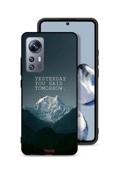 Tolwak غطاء حماية لهاتف Xiaomi 12S مكتوب عليه "بالأمس قلت غدًا"