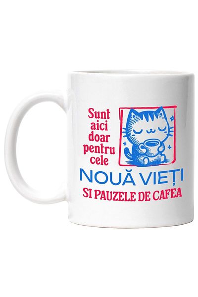 INOVATIX Personalized white mug, I'm only here for the new lives and coffee breaks, INOVATIX®. 330ml