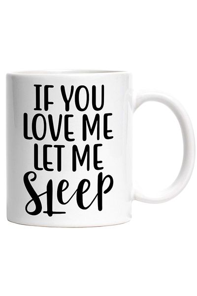 INOVATIX Cana alba personalizata, ul If you love me, let me sleep - lasa-ma sa dorm, INOVATIX®. 330ml