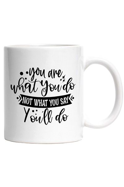 INOVATIX Personalized white mug, You are what you do, not what you say you will do, INOVATIX®. 330ml