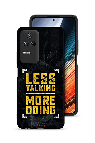 Tolwak Xiaomi Poco F4 Protective Case Cover Less Talking More Doing