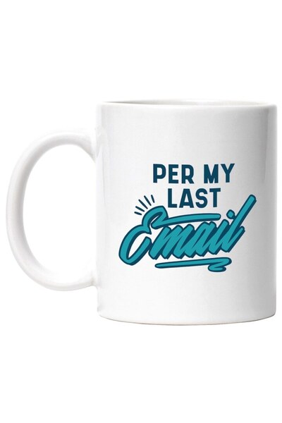 INOVATIX Cana alba personalizata, Mesaj In Engleza Per My Last Email, Office, Comunicare, INOVATIX®. 330ml