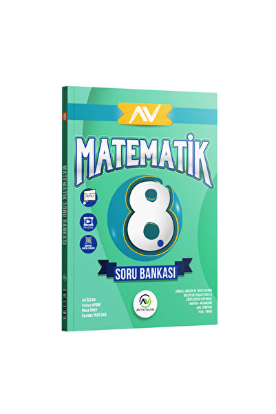 AV YAYINLARI Av Yayınları 8. Sınıf Matematik Kazanım Etkinlikli ve Soru Bankası