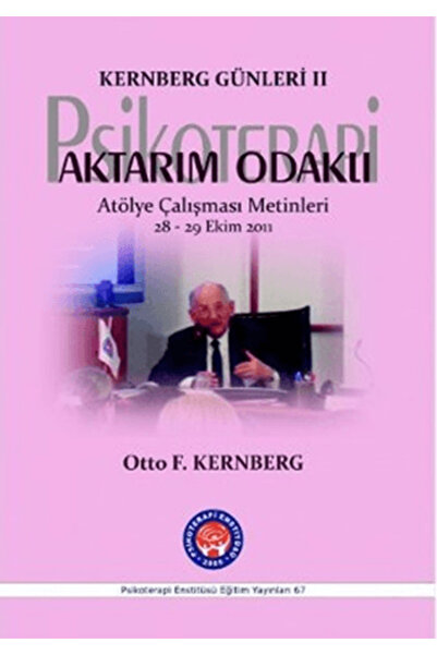 Psikoterapi Enstitüsü Aktarım Odaklı Psikoterapi