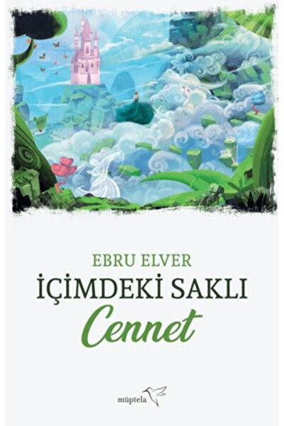 Müptela Yayınları İçimdeki Saklı Cennet