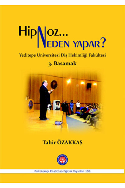 Psikoterapi Enstitüsü Hipnoz Neden Yapar? - 3. Basamak