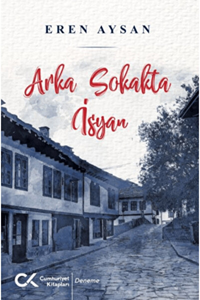 Cumhuriyet Kitapları Arka Sokakta İsyan