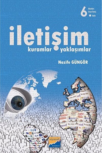 Siyasal Kitabevi İletişim - Kuramlar-Yaklaşımlar
