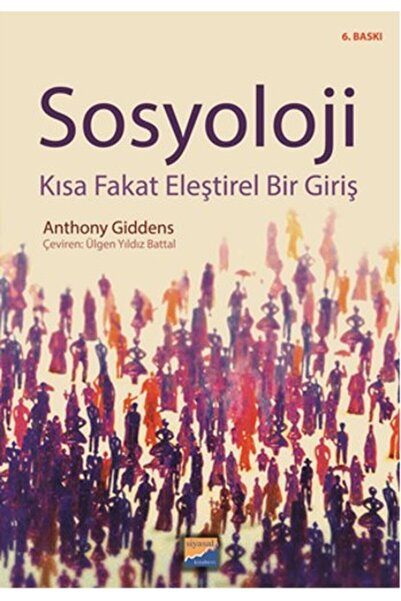 Siyasal Kitabevi Sosyoloji - Kısa Fakat Eleştirel Bir Giriş