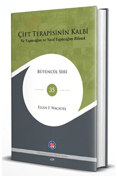 Psikoterapi Enstitüsü Çift Terapisinin Kalbi (Ciltli)