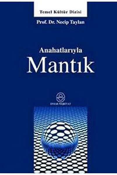Ensar Neşriyat Anahatlarıyla Mantık
