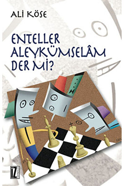 İz Yayıncılık Enteller Aleykümselam Der Mi?