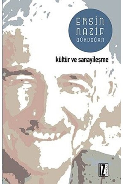 İz Yayıncılık Kültür ve Sanayileşme
