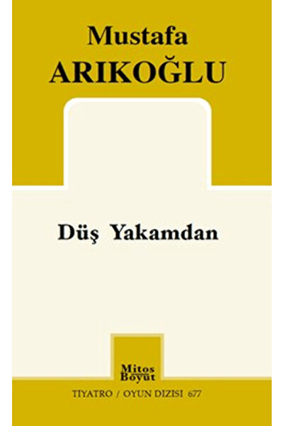 Mitos Boyut Yayınları Düş Yakamdan