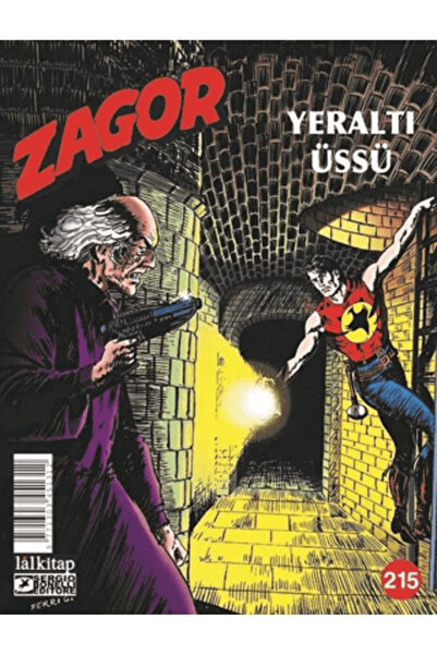 Lal Kitap Zagor Sayı 215 - Yeraltı Üssü