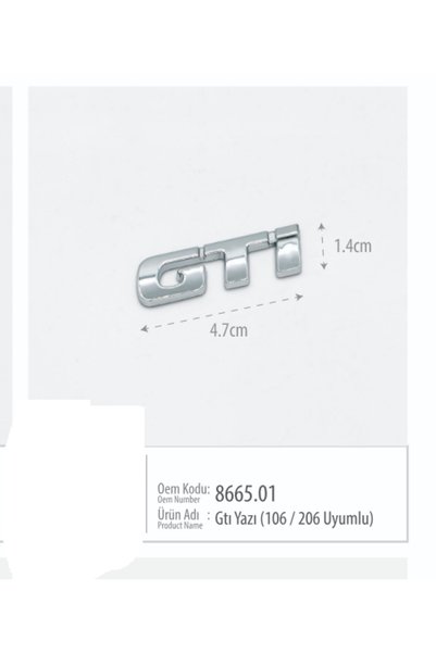 restinal Peugeot 206 GTI 1999–2006 Uyumlu GTI Yazısı 4.7×1.4 cm OEM 8665.01 –...