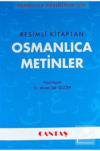Cantaş Yayınları Ottoman Texts for Ottoman Learners (from the Picture Book)