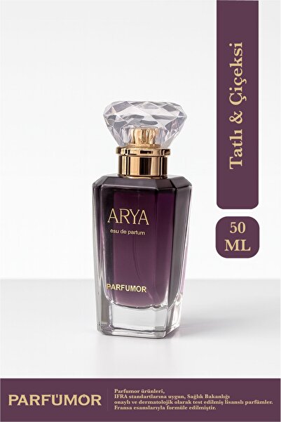 Parfumor Arya EDP 50 ml – Tatlı & Çiçeksi Kadın Parfümü