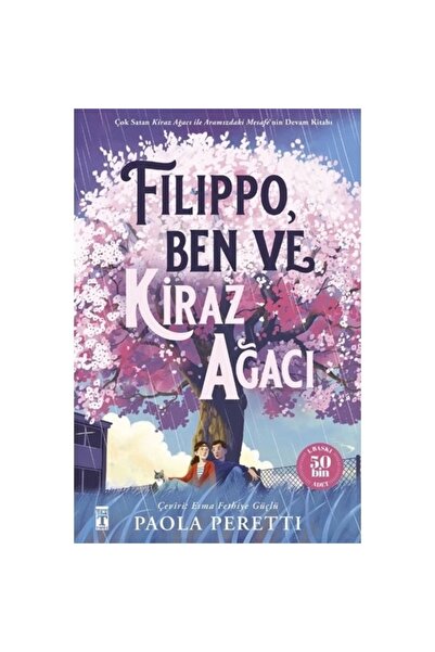Genç Timaş Timaş Yayınları Filippo, Ben Ve Kiraz Ağacı