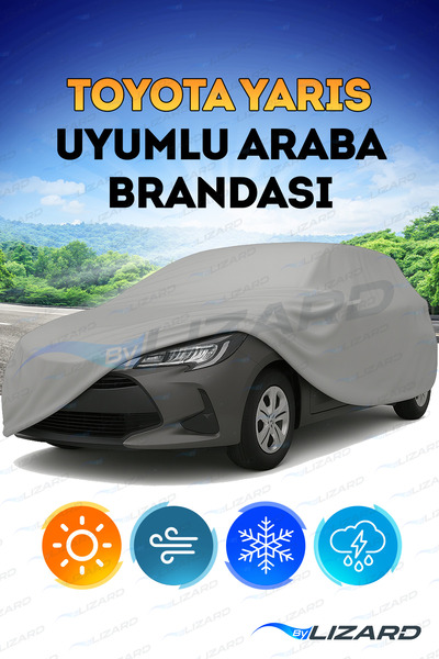 ByLizard Toyota Yaris Hatchback (HB) Su Geçirmez Araba Brandası Oto Branda Araba Örtüsü Araç Çadırı