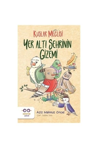 Cezve Çocuk Mystery of Underground City Birds Assembly / / Saint Mahmut Primacy