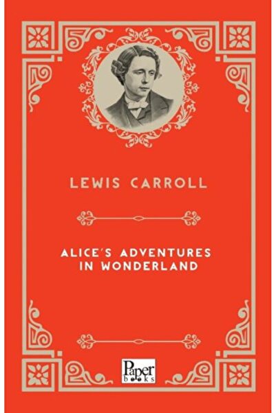 Timaş Yayınları Alice’s Adventures in Wonderland (İngilizce Kitap)