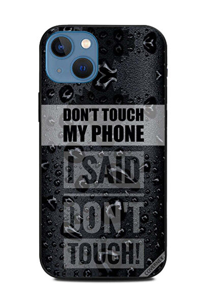 Covernex غطاء حماية لهاتف Apple iPhone 13 مكتوب عليه لا تلمس هاتفي، قلت لا تلمس
