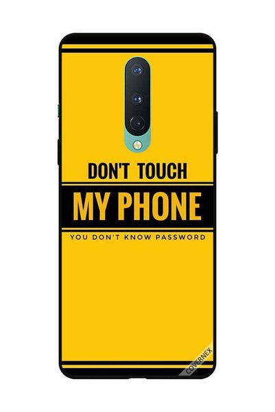 Covernex Protective Case Cover For OnePlus 8 Don't Touch My Phone You Don't K...