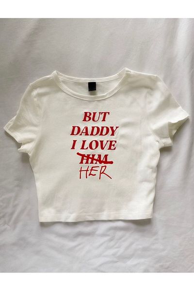 MAYDAY CULTURE White Baby Tee Top Waist Boy Crop T-Shirt Lycra but Daddy I Love Him Dtf Printed