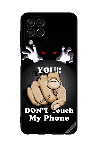 Covernex Protective Case Cover For Samsung Galaxy M33 You Don't Touch My Phone
