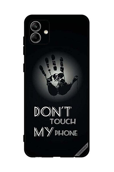 Covernex Protective Case Cover For Samsung Galaxy A04 4G Don't Touch My Phone...