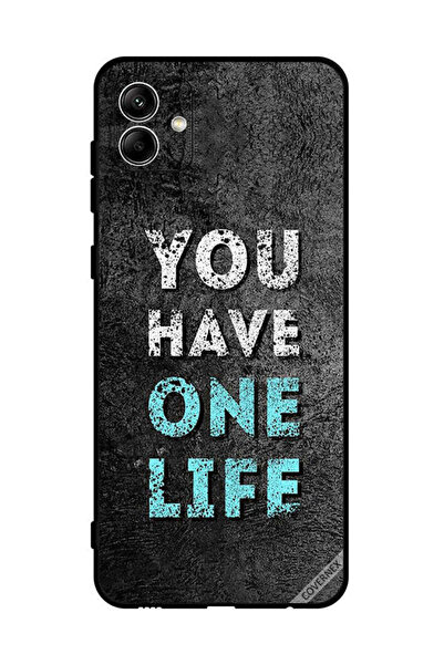 Covernex غطاء حماية لهاتف سامسونج جالاكسي A04 4G "You Have One Life"