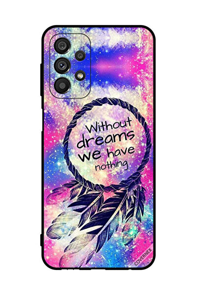 Covernex Protective Case Cover For Samsung Galaxy A23 5G Without Dreams We Ha...