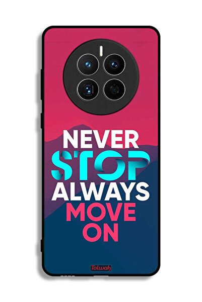 Tolwak غطاء حماية لهاتف هواوي ميت 50 إي - لا تتوقف أبدًا، تحرك دائمًا