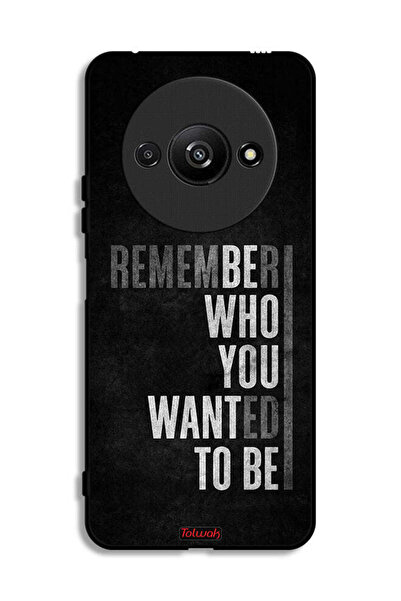 Tolwak Xiaomi Redmi A3 4G Protective Case Cover Remember Who You Wanted To Be