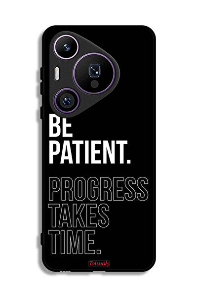 Tolwak غطاء حماية هواوي بيورا 70 برو - كن صبورًا، فالتقدم يستغرق وقتًا