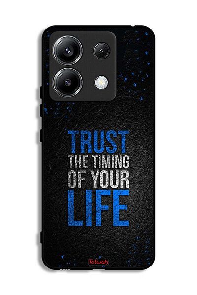 Tolwak Xiaomi Poco X6 5G Protective Case Cover Trust The Timing Of Your Life