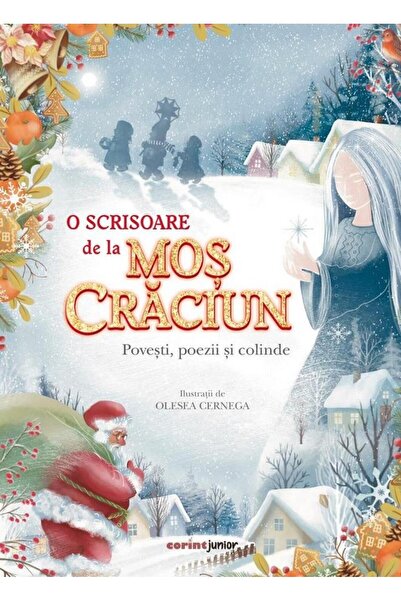 Editura Corint Junior O scrisoare de la Mos Craciun. Povesti, poezii si