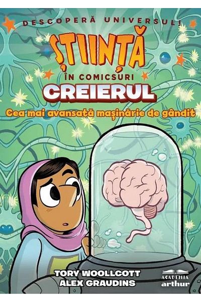 Editura Arthur Creierul. Cea mai avansata masinarie de gandit. St