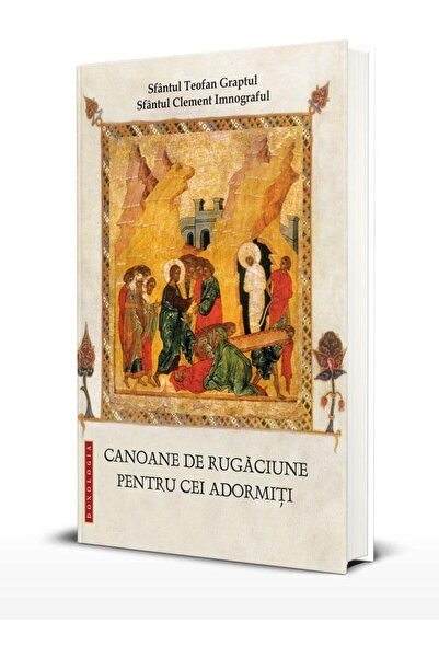 Editura Doxologia Canoane de rugaciune pentru cei adormiti, Teofan G