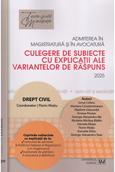 Editura Universul Juridic Admiterea in magistratura si in avocatura. Culeger