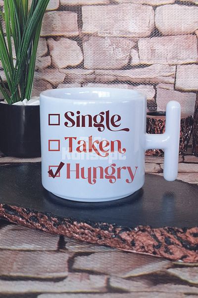 giftkonsept Single Taken Hungry Printed t Handle Latte Cup Mug