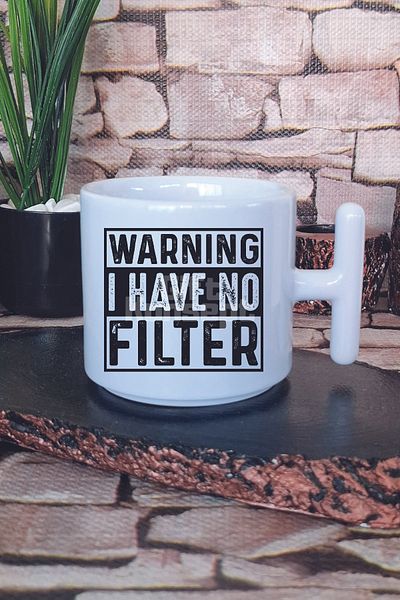 giftkonsept Warning I Have No Filter Printed t Handle Latte Cup Mug Cup