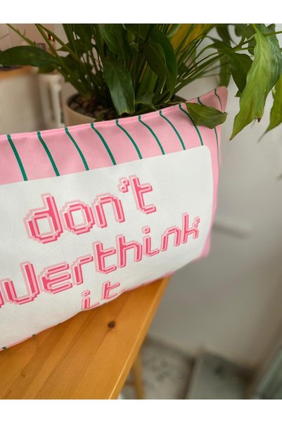 RahanDesign Dont Overthink It Written Double Sided Green Striped Pink Decorative Suede Throw Pillow Cover - 30X50Cm
