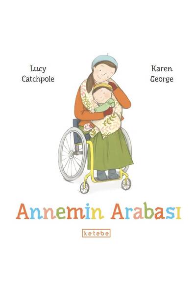 Ketebe Annemin Arabası Lucy Catchpole