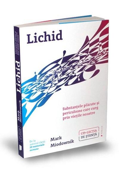 Editura Publica Liquid. The pleasant and dangerous substances that with